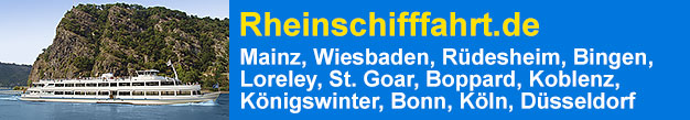 Rheinschifffahrt.de  Mainz, Wiesbaden, Eltville, Rdesheim, Bingen, Assmannshausen, Bacharach, Oberwesel, St. Goar, Boppard, Braubach, Koblenz, Linz am Rhein, Knigswinter, Bonn, Kln, Dsseldorf, Duisburg